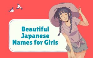 Beautiful Japanese Names for Girls