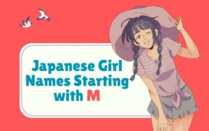 Japanese Girl Names Starting with M