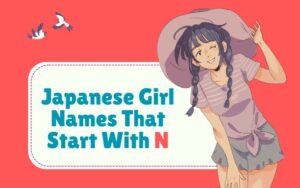 Japanese Girl Names That Start With N