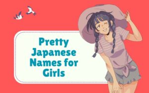 Pretty Japanese Names for Girls