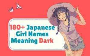 Japanese Girl Names Meaning Dark