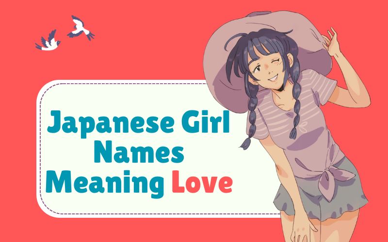 Japanese Girl Names Meaning Love