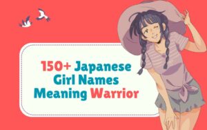 Japanese Girl Names Meaning Warrior